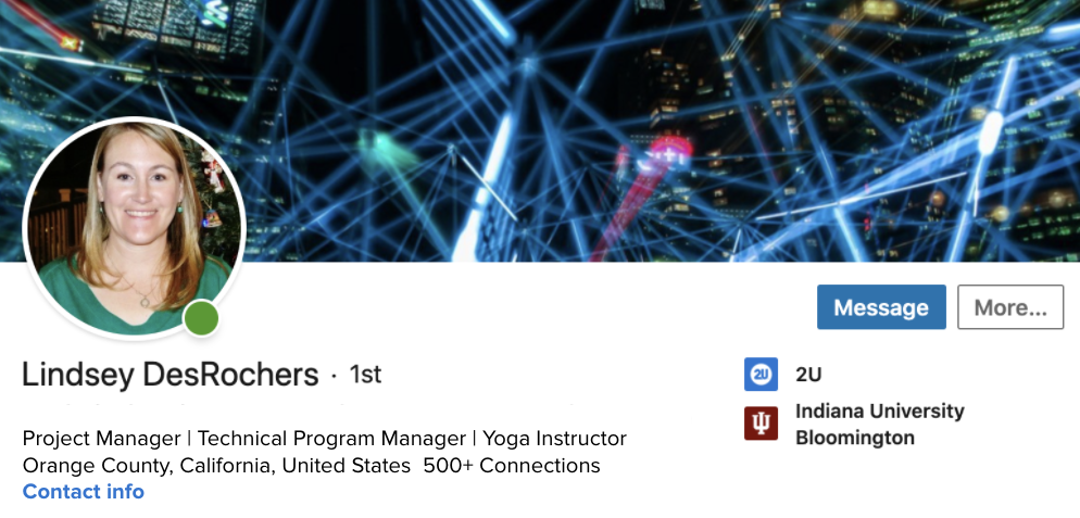 A screenshot shows Lindsey's LinkedIn Profile with the heading "Project Manager, Technical Program Manager, Yoga Instructor"